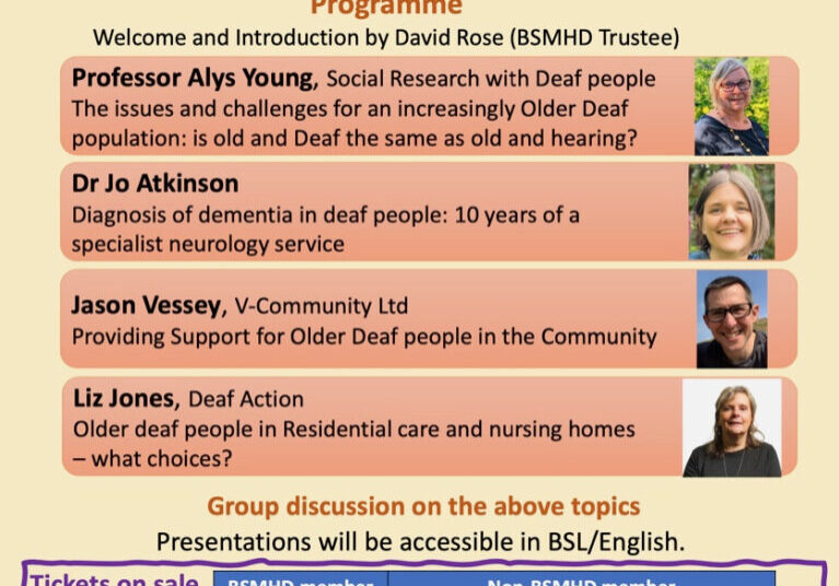 BSMHD WEBINAR FLYER OCTOBER 2022 Older Deaf People - are we leaving them behind? Live Webinar Thursday 13th October 2022, 1-4pm