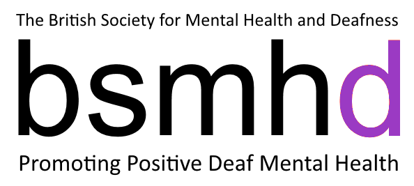 BSMHD - British Society for Mental Health and Deafness